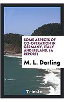 Some aspects of co-operation in Germany, Italy and Ireland. (A report)