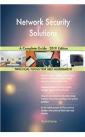 Network Security Solutions A Complete Guide - 2019 Edition