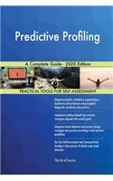 Predictive Profiling A Complete Guide - 2020 Edition