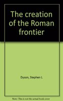 The Creation of the Roman Frontier