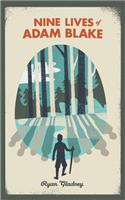 Nine Lives of Adam Blake