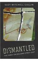 Dismantled - The Family On Williams Street East