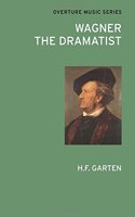 Wagner the Dramatist