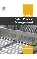 Practical Batch Process Management