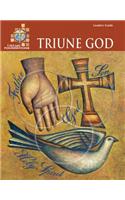 Lifelight Foundations: Triune God - Leaders Guide