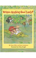Written Anything Good Lately?