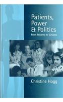 Patients, Power and Politics
