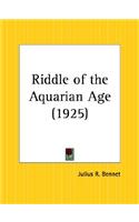 Riddle of the Aquarian Age