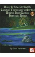 Easy Irish and Celtic Session Tunes for 5-string Banjo