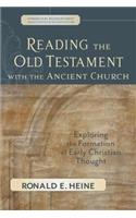 Reading the Old Testament with the Ancient Church