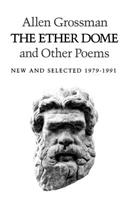 Ether Dome and Other Poems