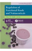 Regulation of Functional Foods and Nutraceuticals