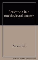 Education in Multicultural Soc