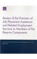 Review of the Provision of Job Placement Assistance and Related Employment Services to Members of the Reserve Components