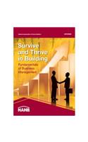 Survive and Thrive in Building