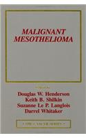 Malignant Mesothelioma (Cancer Series)