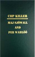 Cop Killer - The Story of a Crime