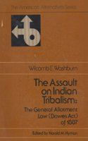 Assault on Indian Tribalism: The General Allotment Law