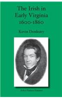 Irish in Early Virginia 1600-1860