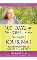100 Days of Weight Loss Day-By-Day Journal