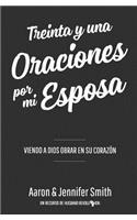 Treinta y una Oraciones Por Mi Esposa