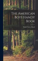 American Boys Handy Book
