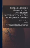 Chronologische Übersicht der wichtigsten Begebenheiten aus den kriegsjahren 1806-1815