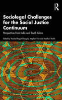 Sociolegal Challenges for the Social Justice Continuum