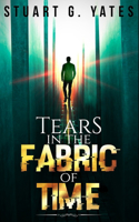 Tears In The Fabric Of Time