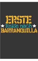 Erste Reise nach Barranquilla: 6x9 Punkteraster Notizbuch perfektes Geschenk für den Trip nach Barranquilla (Kolumbien) für jeden Reisenden