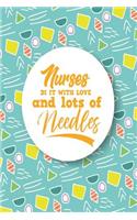 Nurse Di It With Love and Lots of Needles