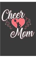 Cheer Mom: 120 Seiten (6x9 Zoll) Liniertes Notizbuch für Cheerleader Freunde I Cheerleading Journal I Cheer Mom Notizblock