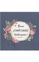 Buon COMPLEANNO Undicesimo !: Il mio bel libro degli ospiti: un ricordo molto speciale per il mio giorno d'onore - per figlio, figlia, nipote, figlioccia, brevetto bambino, figli