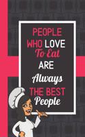 People Who Love To Eat Are Always The Best People