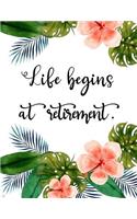 Life Begins At Retirement