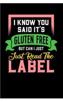 I Know You Said It's Gluten Free But Can I Just Read The Label