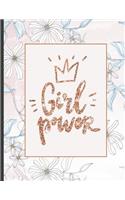 Girl Power: Inspirational and Creative Notebook: Composition Book Journal Cute gift for Women and Girls - 8.5 x 11 - 150 College-ruled ... - Journal, Notebook, 