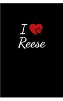 I love Reese: Notebook / Journal / Diary - 6 x 9 inches (15,24 x 22,86 cm), 150 pages. For everyone who's in love with Reese.