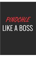 Pinochle Like a Boss: A Matte Soft Cover Notebook to Write In. 120 Blank Lined Pages