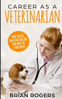 Career As A Veterinarian