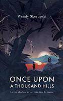 Once Upon a Thousand Hills