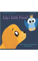 Lily's Little Friend: (Adventures of Lily)