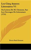 Les Cinq Annees Litteraires V1
