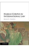 Habeas Corpus in International Law