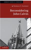 Reconsidering John Calvin