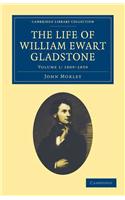 The Life of William Ewart Gladstone