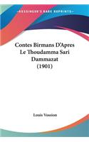 Contes Birmans D'Apres Le Thoudamma Sari Dammazat (1901)