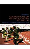 Competition Law and Policy in the EC and UK
