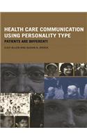 Health Care Communication Using Personality Type