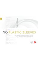 No Plastic Sleeves